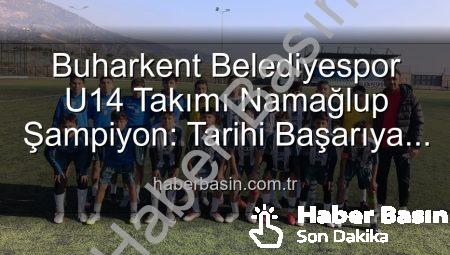 Buharkent Belediyespor U14 Takımı Namağlup Şampiyon: Tarihi Başarıya İmza Attılar!