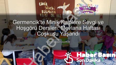 Germencik’te Minik Kalplere Sevgi ve Hoşgörü Dersleri: Mevlana Haftası Coşkusu Yaşandı