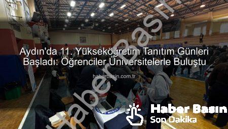 Aydın’da 11. Yükseköğretim Tanıtım Günleri Başladı: Öğrenciler Üniversitelerle Buluştu