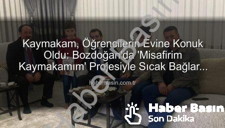 Kaymakam, Öğrencilerin Evine Konuk Oldu: Bozdoğan’da ‘Misafirim Kaymakamım’ Projesiyle Sıcak Bağlar Kuruluyor