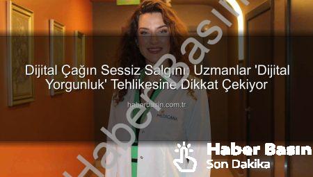 Dijital Çağın Sessiz Salgını: Uzmanlar ‘Dijital Yorgunluk’ Tehlikesine Dikkat Çekiyor
