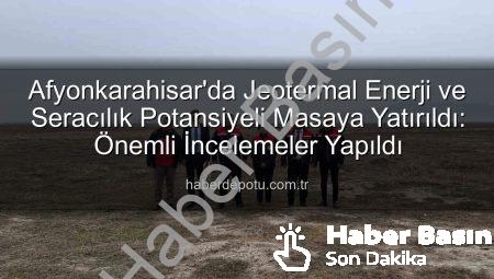 Afyonkarahisar’da Jeotermal Enerjiyle Seracılık Potansiyeli İncelendi: TDİOSB’de Kapsamlı Değerlendirme