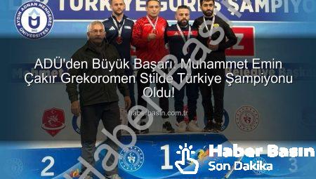 ADÜ’den Büyük Başarı: Muhammet Emin Çakır Grekoromen Stilde Türkiye Şampiyonu Oldu!