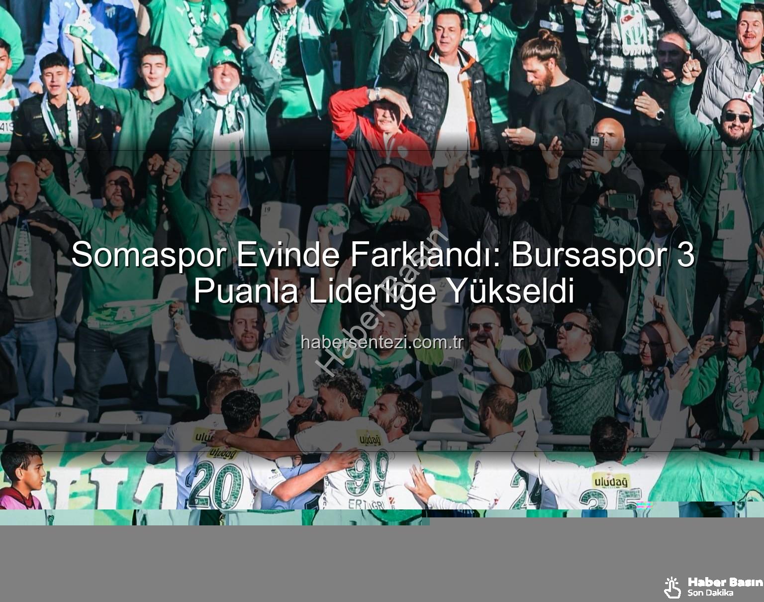Somaspor Bursaspor - Somaspor Ağır Yaralandı: Bursaspor Farkıyla 3 Puanı Aldı