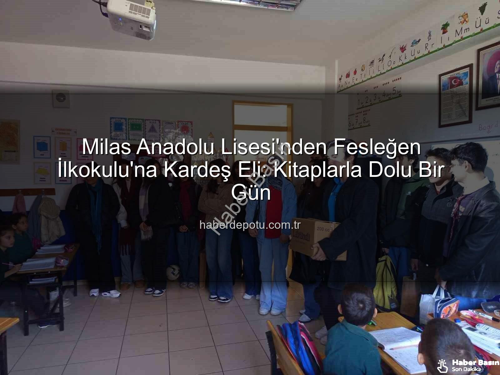 kitap desteği - Milas Anadolu Lisesi'nden Kardeş Okula Dev Kitap Desteği: 'Okulun Kalbi Kütüphaneler Projesi' Can Buldu