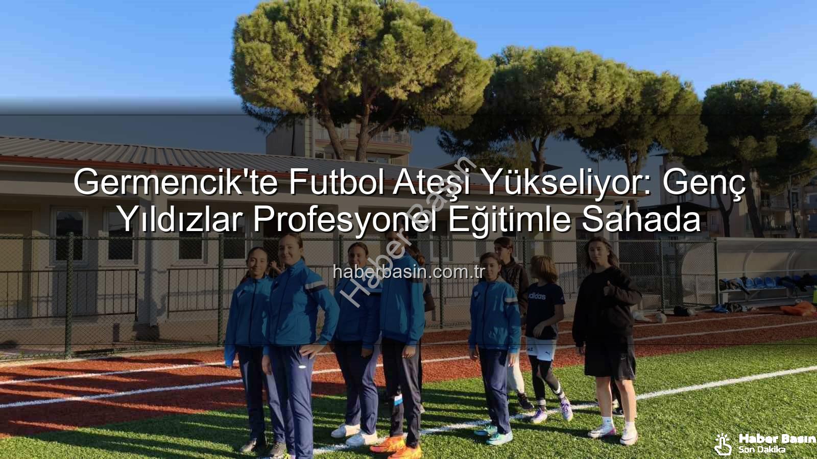 Germencik futbol kursları - Germencik'te Futbol Ateşi Yükseliyor: Genç Yıldızlar Profesyonel Eğitimle Sahada