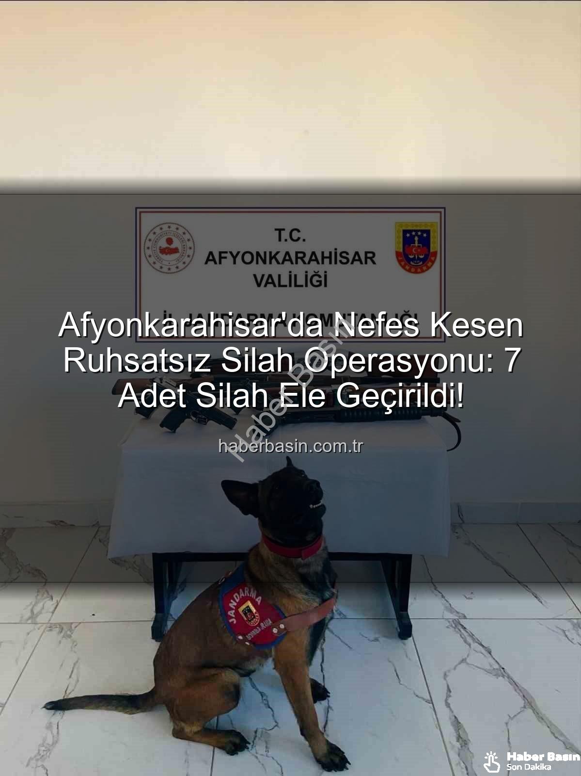 ruhsatsız silah operasyonu - Afyonkarahisar'da Nefes Kesen Ruhsatsız Silah Operasyonu: 7 Adet Silah Ele Geçirildi!