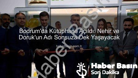 Bodrum’da Kütüphane Açıldı: Nehir ve Doruk’un Adı Sonsuza Dek Yaşayacak