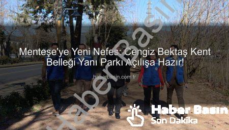 Menteşe’ye Yeni Nefes: Cengiz Bektaş Kent Belleği Yanı Parkı Açılışa Hazır!