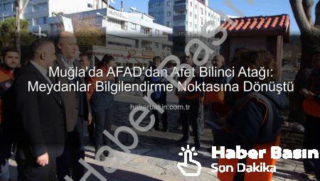 Muğla’da AFAD’dan Afet Bilinci Atağı: Meydanlar Bilgilendirme Noktasına Dönüştü