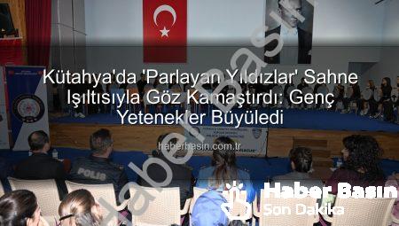 Kütahya’da ‘Parlayan Yıldızlar’ Sahne Işıltısıyla Göz Kamaştırdı: Genç Yetenekler Büyüledi