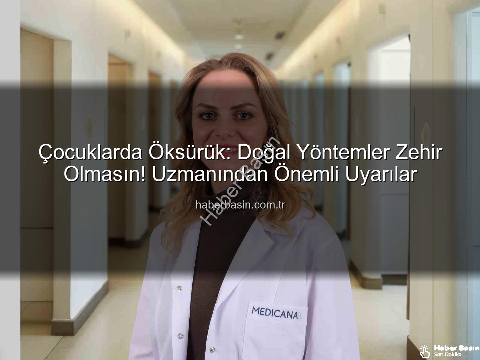 çocuklarda öksürük - Çocuklarda Öksürük: Doğal Yöntemler Zehir Olmasın! Uzmanından Önemli Uyarılar