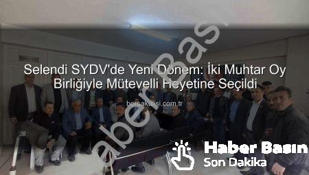 Selendi SYDV’de Yeni Dönem: Muhtarlar Mütevelli Heyetine Oy Birliğiyle Seçildi