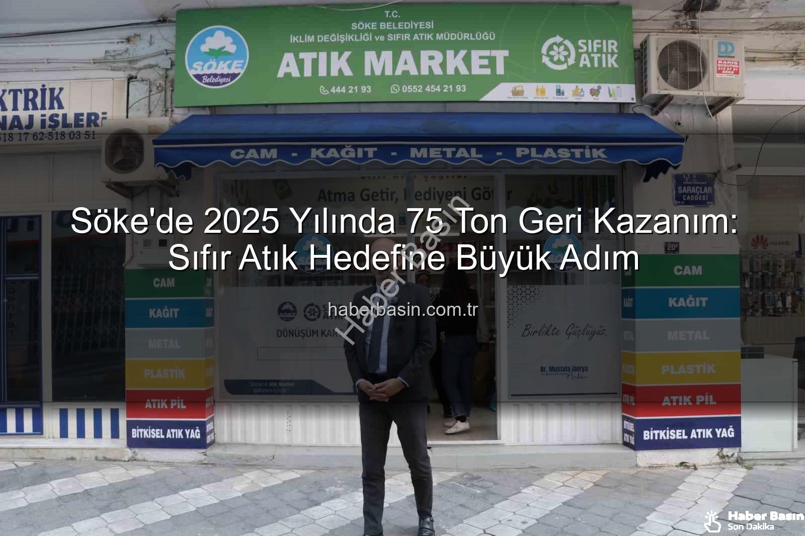 Söke geri kazanım - Söke'de 2025 Yılında 75 Ton Geri Kazanım: Sıfır Atık Hedefine Büyük Adım