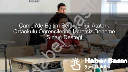 Çameli’de Eğitim Seferberliği: Atatürk Ortaokulu Öğrencilerine Ücretsiz Deneme Sınavı Desteği